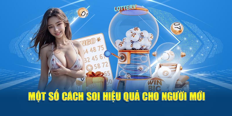 Một số cách soi cầu XSMB ngày 8/10/2024 hiệu quả cho người mới