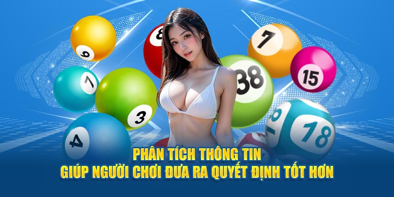 Phân tích thông tin giúp người chơi đưa ra quyết định tốt hơn.