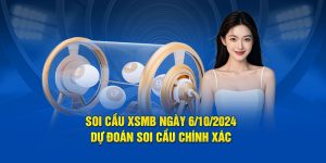 Soi cầu SXMB ngày 6/10/2024 Pascal bao đẹp